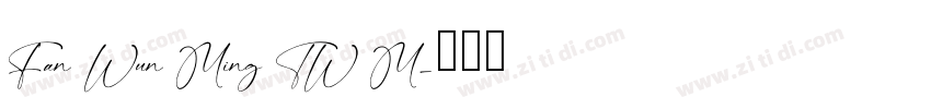 Fan Wun Ming TW M字体转换
